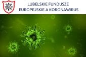 Grafina przedstawiająca wirusa oraz napis Lubelskie Fundusze Europejskie a koronawirus