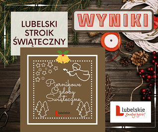 Plakaty konkursów lubelski stroik świąteczny oraz piernikowe ozdoby świąteczne, anioł, dzwonki, gałązki świerku, napis wyniki.
