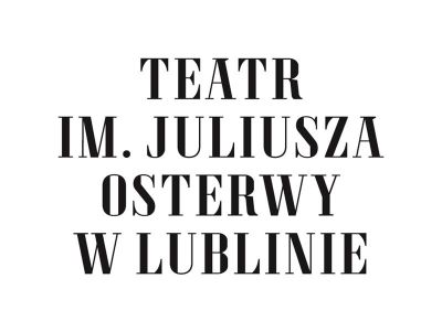 Napis Teatr imienia Juliusza Osterwy w Lublinie