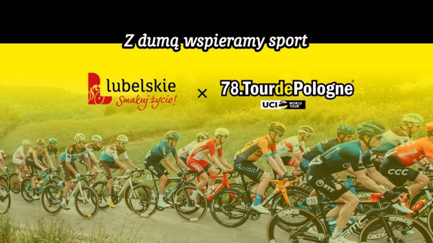 W tle peleton kolarski, napis z dumą wspieramy sport, lubelskie smakuj życie, 78. Tour de Pologne
