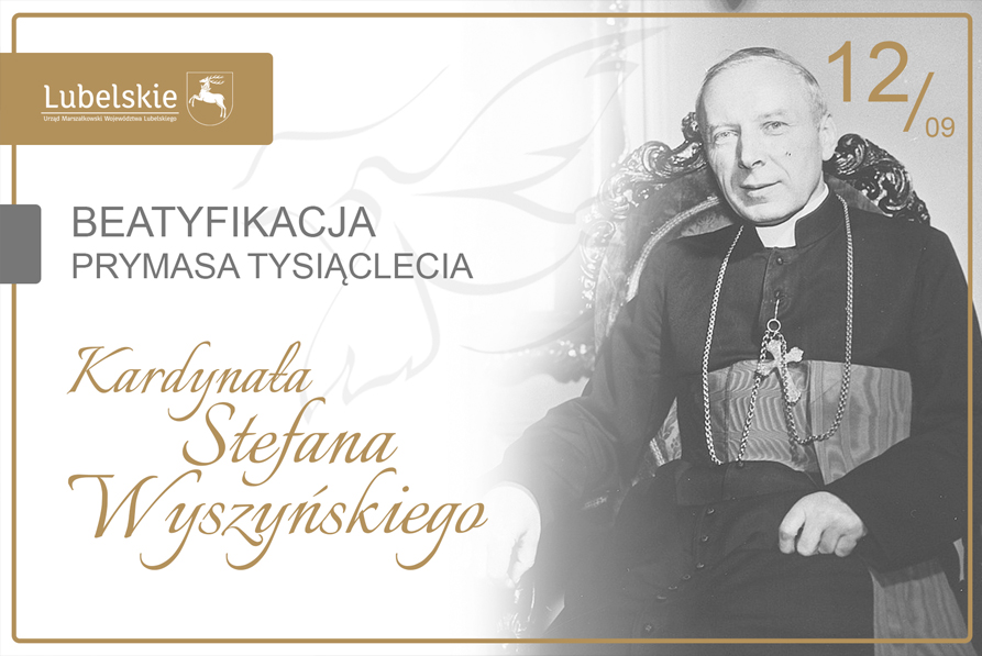 Beatyfikacja kardynała Stefana Wyszyńskiego