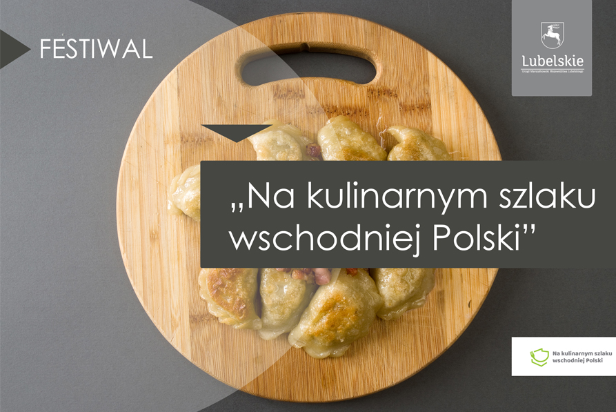Na kulinarnym szlaku wschodniej Polski