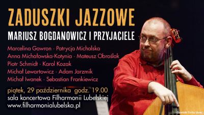 Filharmonia Lubelska zaprasza na Zaduszki Jazzowe
