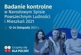 Badania kontrolne w Narodowym Spisie Powszechnym Ludności i Mieszkań w 2021 roku