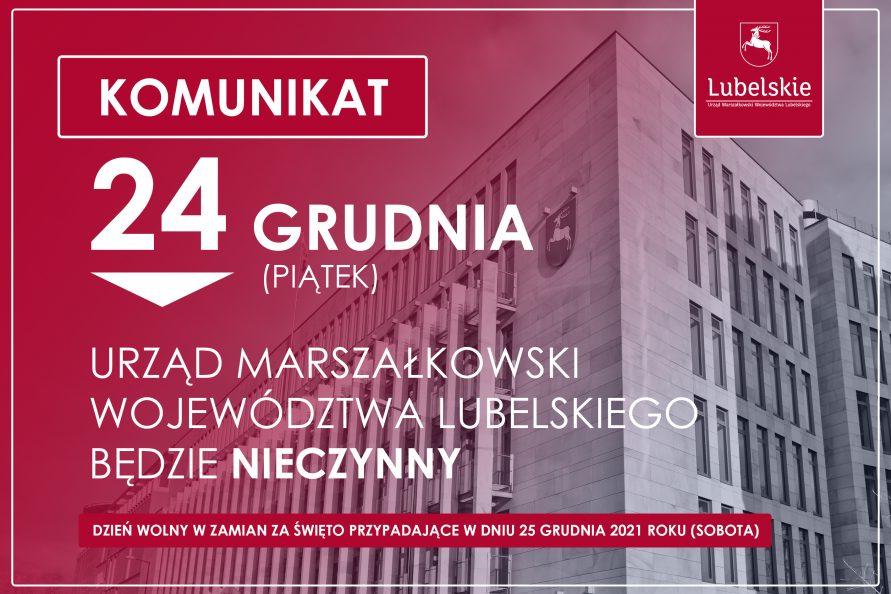 Grafika informująca o tym że dzień 24 grudnia 2021 roku jest w Urzędzie Marszałkowskim Województwa Lubelskiego dniem wolnym od pracy