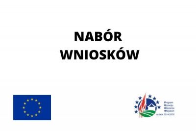 obrazek z białym tłem oraz napisem "nabór wniosków", poniżej flaga Unii Europejskiej oraz Logo Programu Rozwoju Obszarów Wiejskich na lata 2014-2020