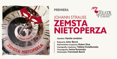 Premiera  „Zemsty nietoperza” w Teatrze Muzycznym w Lublinie