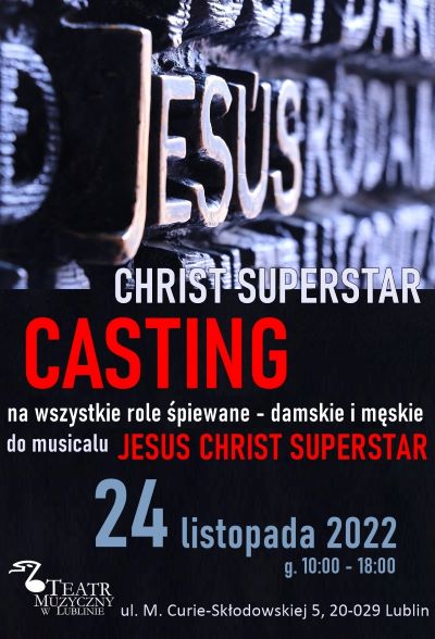 Teatr Muzyczny w Lublinie ogłasza casting do musicalu „Jesus Christ Superstar”
