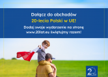 Plakat zachęcający do zgłoszenia wydarzeń na 20. rocznicę wstąpienia Polski do UE