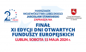 Napis: Finał XI edycji dni otwartych Funduszy europejskich, Lublin sobota 11 maja 2024 r.