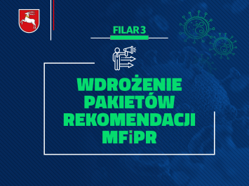 Grafika na ciemnoniebieskim tle przedstawiająca trzeci filar tarczy antykryzysowej. W górnym lewym rogu znajduje się herb województwa lubelskiego. Na tej samej lini po środku, tekst napisany czcionką koloru jasnozielonego Filar 3. Poniżej na środku w niepełnej ramce tekst napisany czcionką koloru jasnozielonego wdrożenie pakietów rekomendacji MFiPR