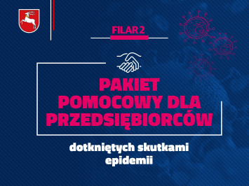 Grafika na ciemnoniebieskim polu przedstawiająca drugi filar tarczy antykryzysowej. W lewym górnym rogu znajduje się herb województwa lubelskiego. Na tej samej linii, po środku tekst napisany czcionką w kolorze ciemnoróżowym. Poniżej w niepełnej ramce tekst napisany czcionką koloru ciemnoróżowego Pakiet pomocowy dla przedsiębiorców. Pod ramką, czcionką koloru białego tekst dotkniętych skutkami epidemii.