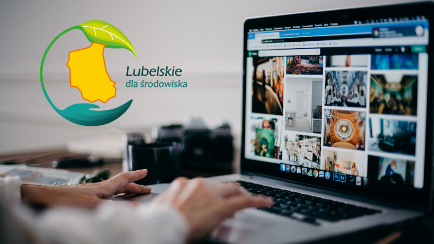 Zdjęcie pokazujące laptop i dłonie osoby piszącej na klawiaturze i logotyp Lubelskie dla środowiska