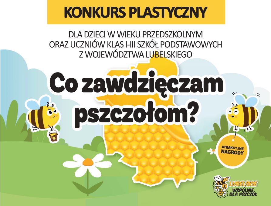 Baner zawiera tytuł konkursu i wymienia adresatów. Tekstowi towarzyszy dziecięca grafika z motywem pszczółki Julki i konturem województwa lubelskiego wypełnionego plastrem miodu.