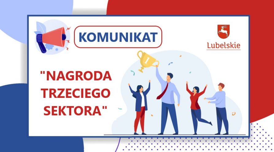 Obrazek kolorach niebiesko czerwono białym. U gory napis Komunikat poniżej napis Nagroda Trzeciego Sektora zaś po prawej trzy postaci