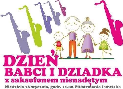 Rysunek przedstawiający babcię, dziadka i dwoje wnucząt oraz kolorowe saksofony oraz napis Dzień Babci i Dziadka