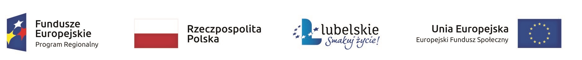 oznaczenia podstawowe logo Programu Regionalnego flaga RP logo lubelskie logo EFS
