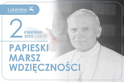 Papieski Marsz Wdzięczności w Lublinie