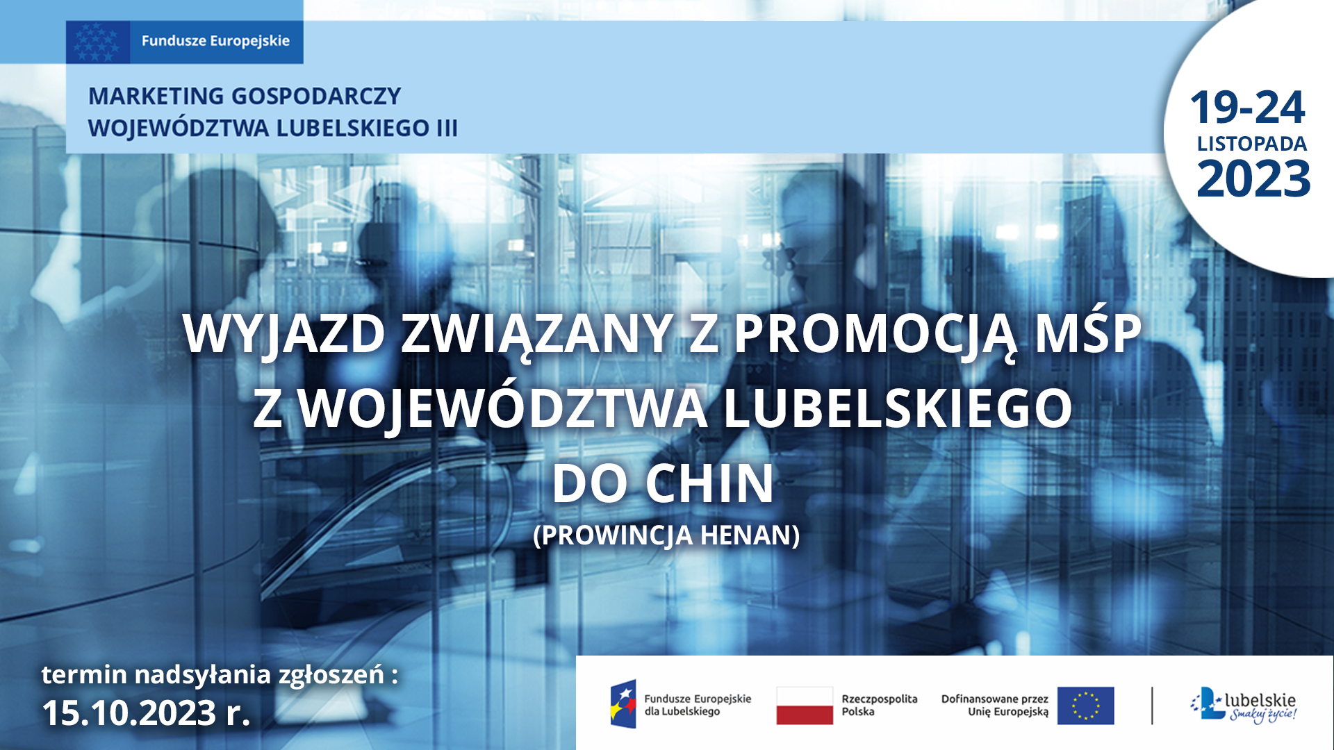 Grafika z napisem wyjad związany z promocją województwa lubelskiego do Chin