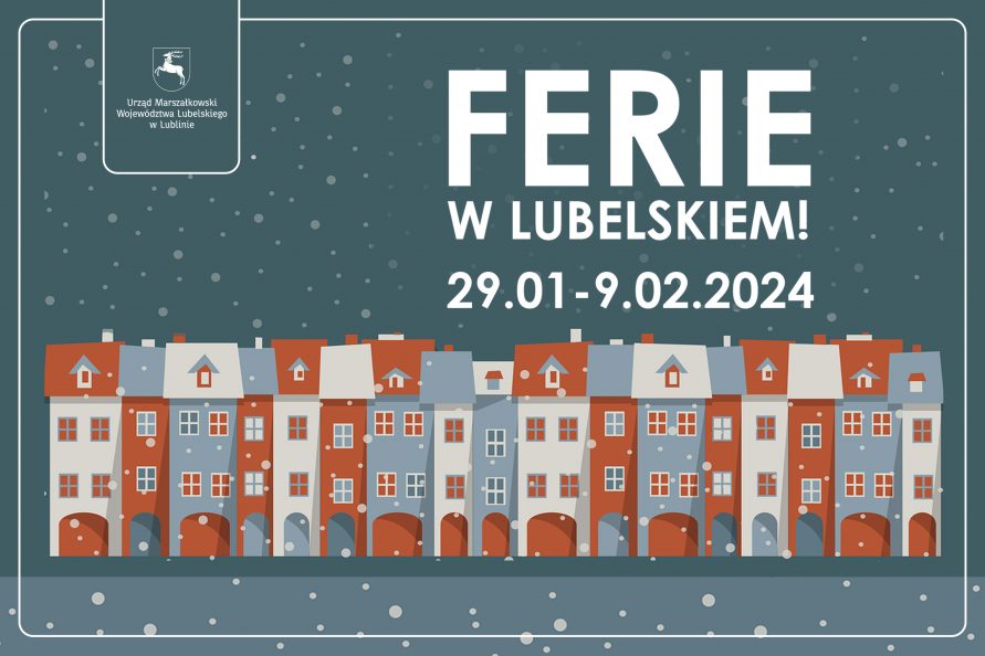 Napis: Ferie zimowe w województwie lubelskim i kolorowe domki