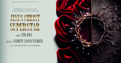 Plakat do spektaklu Jesus Christ superstar Korona cierniowa na burgundowym tle