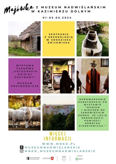 plakat majówka w muzeum nadwiślańskim wiećej informacji na stronie muzeum link do strony podany w artykule
