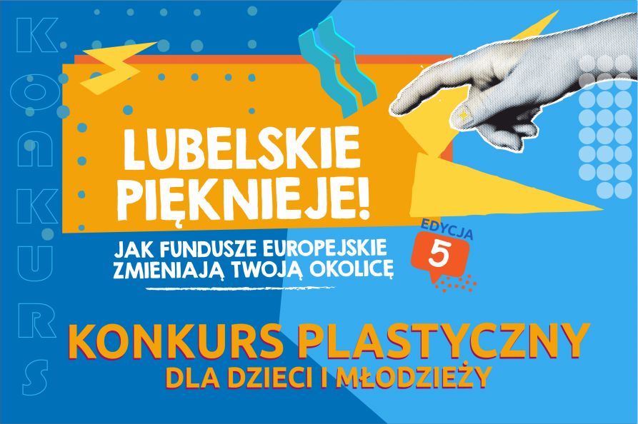 Plakat do konkursu Lubelskie pięknieje, informacje odnośnie konkursu znajdują się w artykule