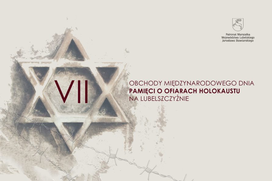 Gwiazda Dawida i napis: VII obchody Międzynarodowego Dnia pamięci o ofiarach Holocaustu na Lubelszczyźnie