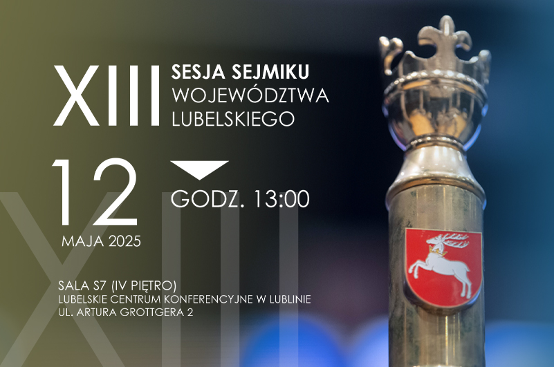 XIII Sesja Sejmiku Województwa Lubelskiego