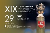 XIX sesja Sejmiku Województwa Lubelskiego