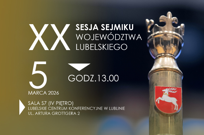 XX sesja Sejmiku Województwa Lubelskiego