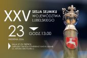 XXV sesja Sejmiku Województwa Lubelskiego